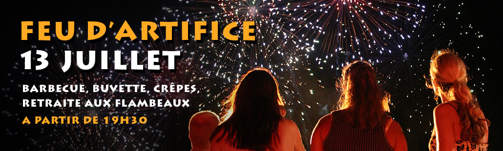 Feu d’artifice – 13 Juillet