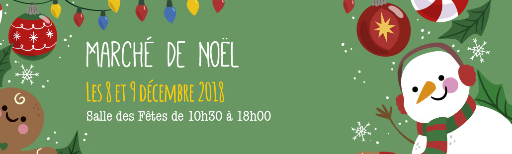 Marché de Noël 2018 – 8 et 9 Décembre