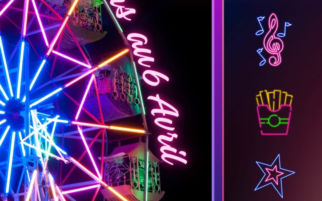 Fête Foraine du 21 mars au 6 avril