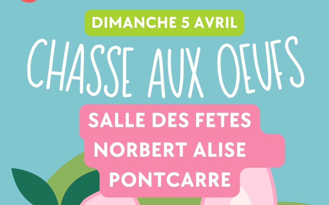 À vos paniers pour la chasse aux œufs de Pontcarré !